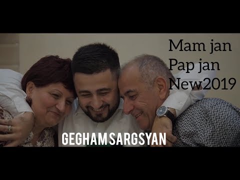 Gegham Sargsyan - Mam Jan-Pap Jan