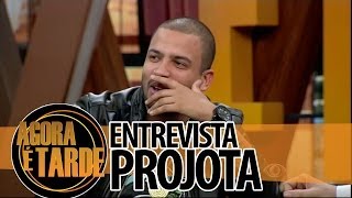 Entrevistado de Hoje: Projota