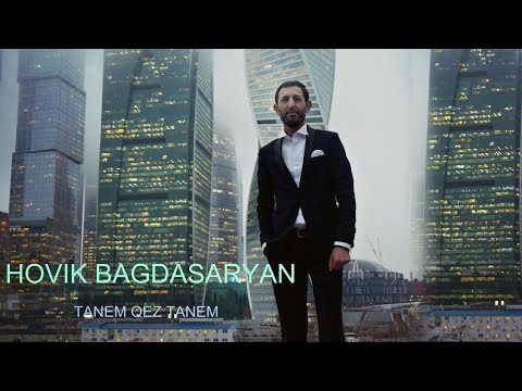 Hovik Baghdasaryan - Tanem Qez Tanem