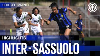 LAST GAME OF THE SEASON ⚫🔵? | INTER 2-4 SASSUOLO | WOMEN HIGHLIGHTS | SERIE A 23/24⚫🔵🇮🇹????