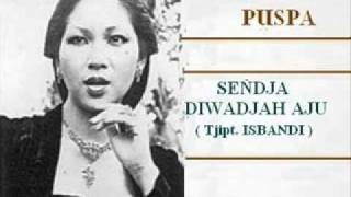 Sendja Diwadjah Aju Titiek Puspa Sendja Diwadjah Aju Titiek Puspa