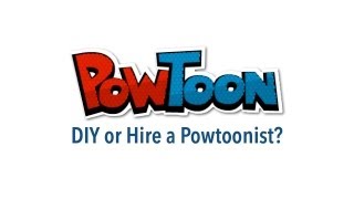 Should you make a Powtoon yourself or hire a Powtoonist?