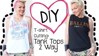 DIY T-Shirt Cutting: 2 Cute Tank Tops from T-Shirts