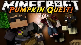 Minecraft: Pumpkin Quest Mystery of the Majestic Jewels Part 1!