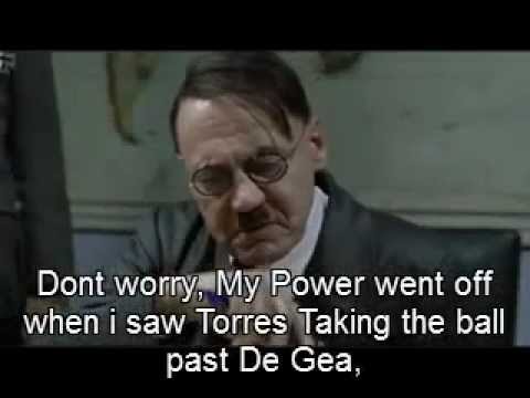 Hitler's reaction to Fernando Torres's Miss Vs Man Utd soulexhaler9 138011