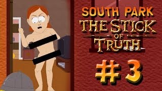 I'll Censor That.. - South Park: The Stick Of Truth - Part 3