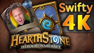 Swifty Hearthstone 4K Resolution Episode 1