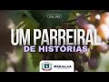 MARIALVA - UM PARREIRAL DE HISTÓRIAS