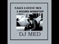 naija music 2014 by dj med