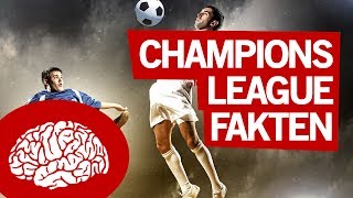 20 FAKTEN ZUR CHAMPIONS LEAGUE - Faktastisch