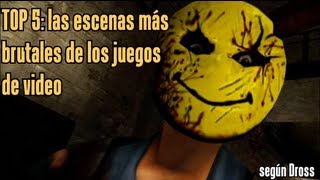 Las 5 escenas más brutales de los videojuegos según Dross