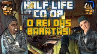 HALF-LIFE 2 CO-OP - Rei da Baratas! #11