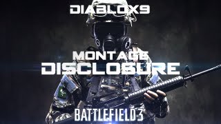 Battlefield 3 Montage - Disclosure - Diablox9 - Edited by L0ckl34r