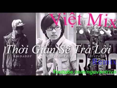 Việt Mix Thời gian sẽ trả lời remix DJ DSmall YouTube