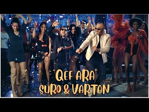 Suro & Vartan - Qef Ara