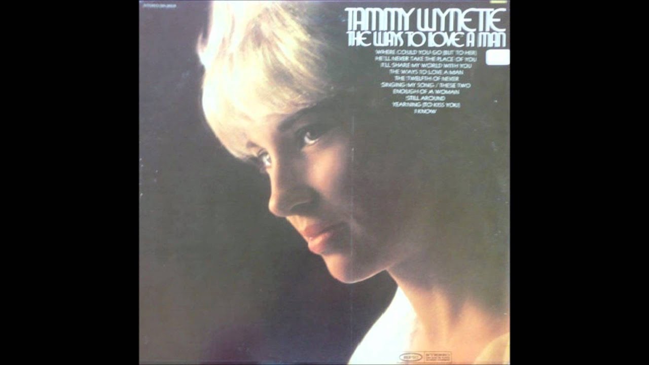 Tammy Wynette - The Ways to Love a Man - YouTube