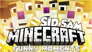 SID SAM - FUNNY MOMENTS #1