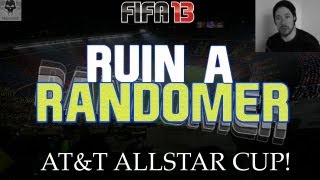 FIFA 13 Ultimate Team - AT&T ALL STAR CUP! - Ruin a Randomer - LIVE FACE CAM