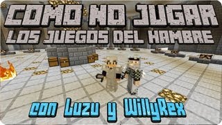 DOS HOMBRES Y ESTRATEGIAS NINJA!! - Los Juegos del Hambre con Willyrex - [LuzuGames]