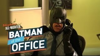 Batman of the Office (All-Nighter 2014)