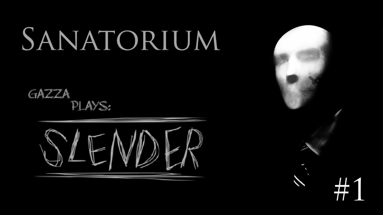 Sanatorium [Slenders Shadow] - Part 1 - YouTube