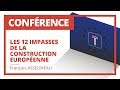 Les 12 Impasses de la Construction Européenne - François Asselineau - UPR