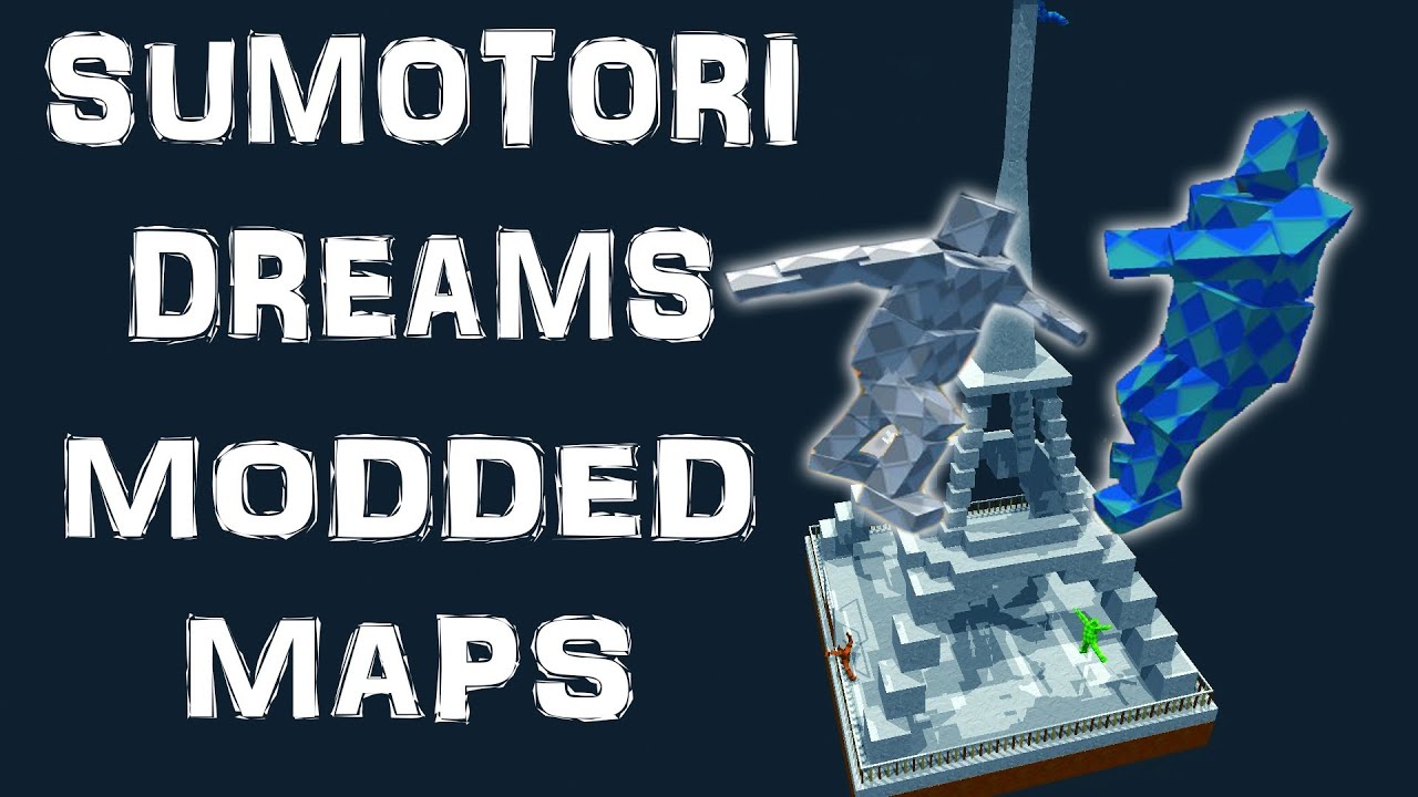 Sumotori Dreams Mods Maps Download