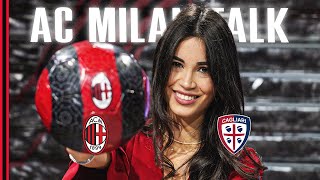 AC Milan Talk | Episode 12 | AC Milan v Cagliari