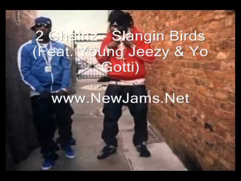 Tity Boi (2 Chainz) - Slangin Birds (Feat. Young Jeezy & Yo Gotti) New ...