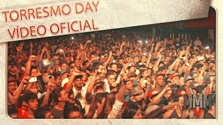 TORRESMO DAY ( VÍDEO OFICIAL )