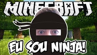 Eu Sou Ninja! - Survival Games: Minecraft