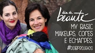 MyBasic, makeup, cores e echarpes