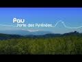 Destination touristique Pau Porte des Pyrénées - Présentation -