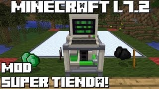 Minecraft 1.7.2 MOD SUPER TIENDA!