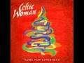 Celtic Woman - Joy To The World (Home for Christmas album)