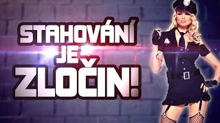 STAHOVÁNÍ JE ZLOČIN!