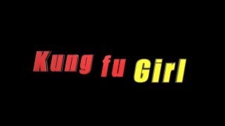 Kung fu Girl (1 Girl 2 Nuts)