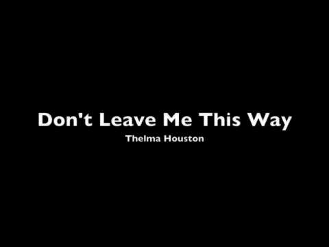 Thelma HoustonDont Leave me this way bassico12 608942 views 3 years ago 