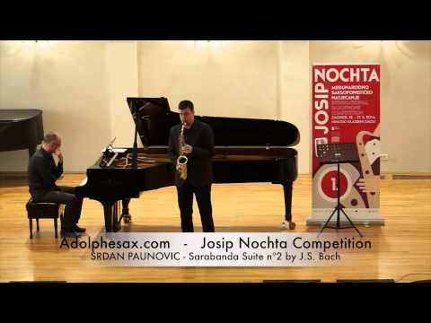 JOSIP NOCHTA COMPETITION SRDAN PAUNOVIC Sarabanda Suite nº2 by J S Bach Tudor