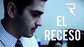 EL RECESO