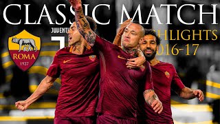 Roma 3-1 Juventus | CLASSIC MATCH HIGHLIGHTS 2016-17