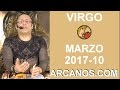 Video Horscopo Semanal VIRGO  del 5 al 11 Marzo 2017 (Semana 2017-10) (Lectura del Tarot)