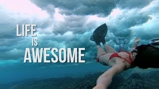 Life is Awesome (#3)