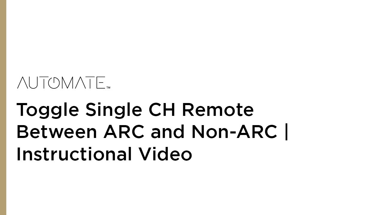 Toggle Single Channel Remote Btw Arc and Non-Arc