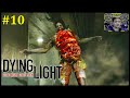 Dying Light Прохождение - Собираем дань #10
