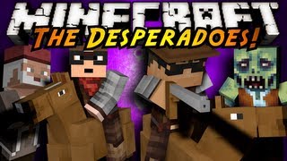 Minecraft: Desperado Part 2!