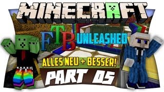 ALLES NEU UND BESSER!! - FTB-Unleashed - Ep. 05