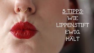 5 Tipps | Lang anhaltender Lippenstift by CiraLaMare