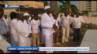GABON / LEGISLATIVES 2018 : La communauté Omyéné du 1er arr. de Libreville monte au créneau