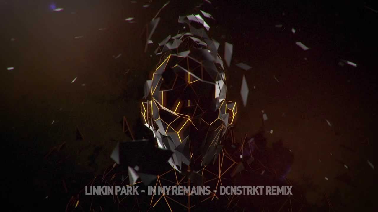 Linkin Park - In My Remains (DcnStrkt Remix) - YouTube